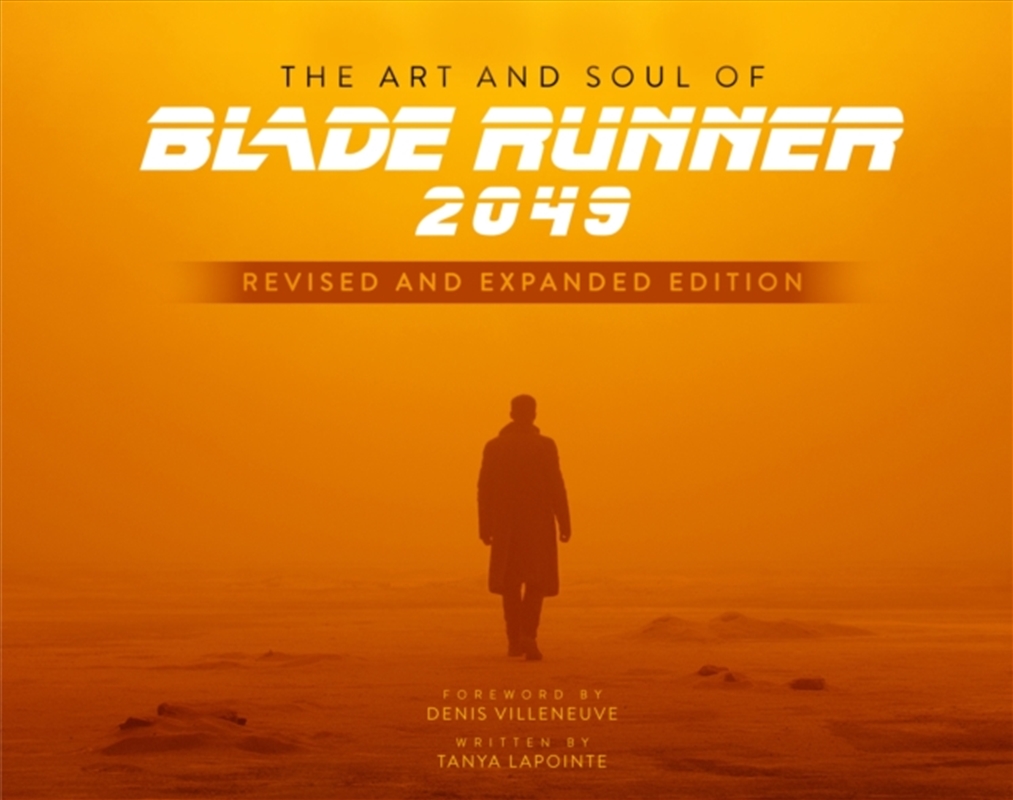 The Art And Soul Of Blade Runner 2049 - Revised And Expanded Edition/Product Detail/Arts & Entertainment