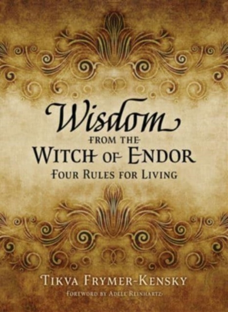 Wisdom From The Witch Of Endor : Four Rules For Living/Product Detail/Religion & Beliefs