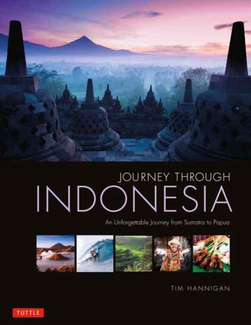Journey Through Indonesia : An Unforgettable Journey From Sumatra To Papua/Product Detail/Travel & Holidays