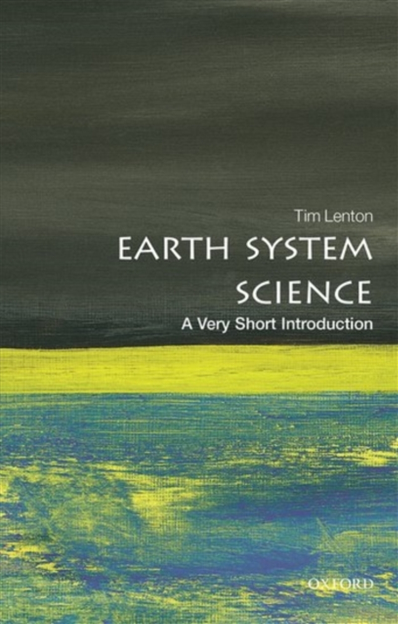 Earth System Science : A Very Short Introduction/Product Detail/Science
