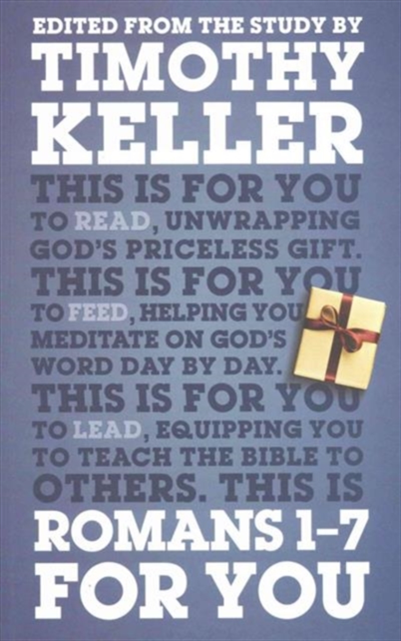 Romans 1 - 7 For You : Unwrapping God's Priceless Gift/Product Detail/Religion & Beliefs