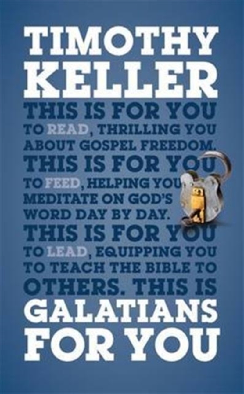 Galatians For You : Thrilling You About Gospel Freedom/Product Detail/Religion & Beliefs