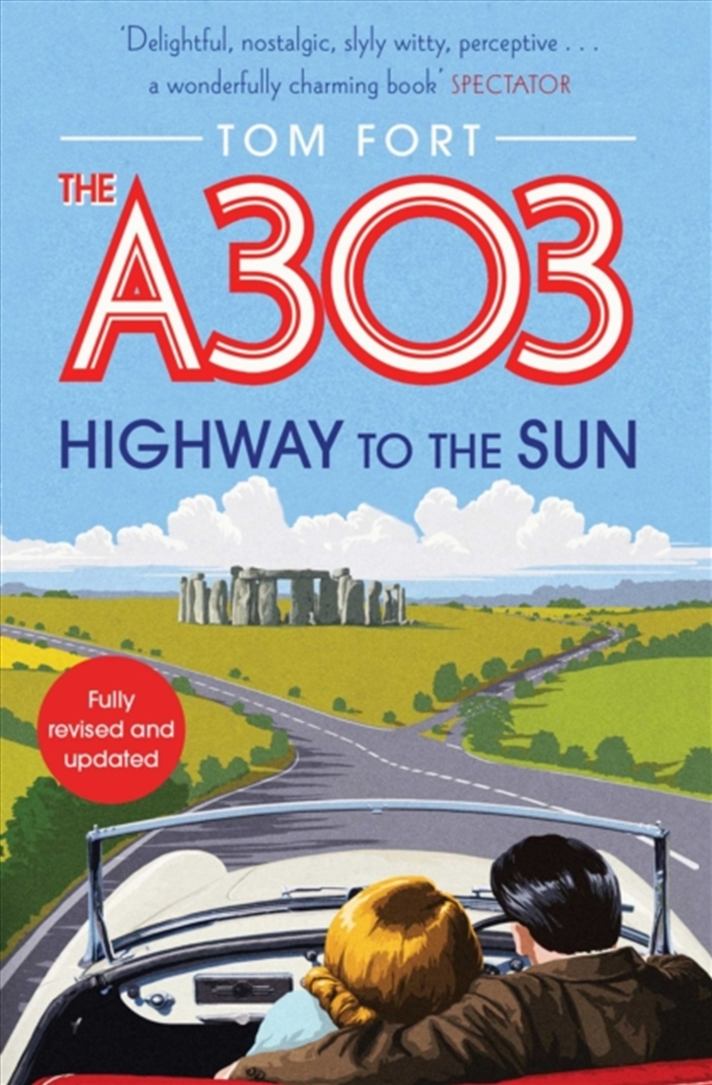 The A303 : Highway To The Sun/Product Detail/Travel & Holidays