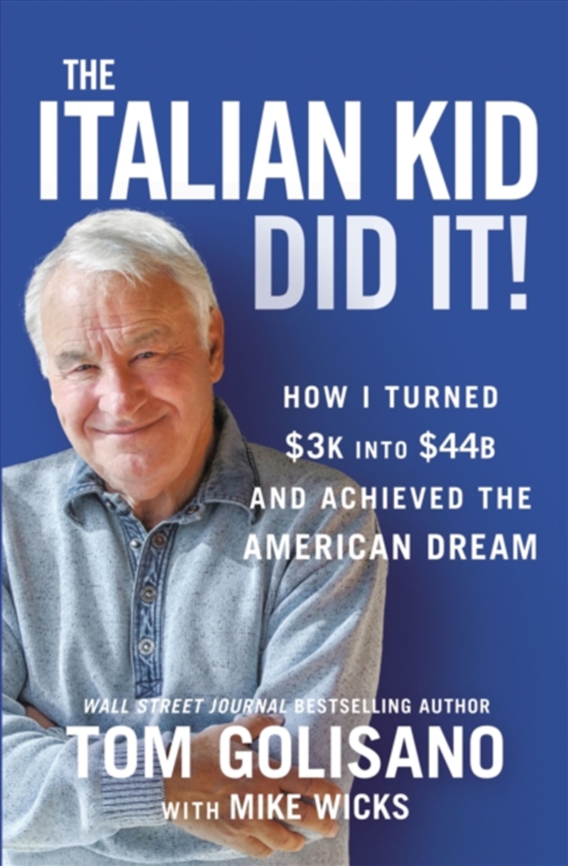 The Italian Kid Did It : How I Turned $3K Into $44B And Achieved The American Dream/Product Detail/Self Help & Personal Development