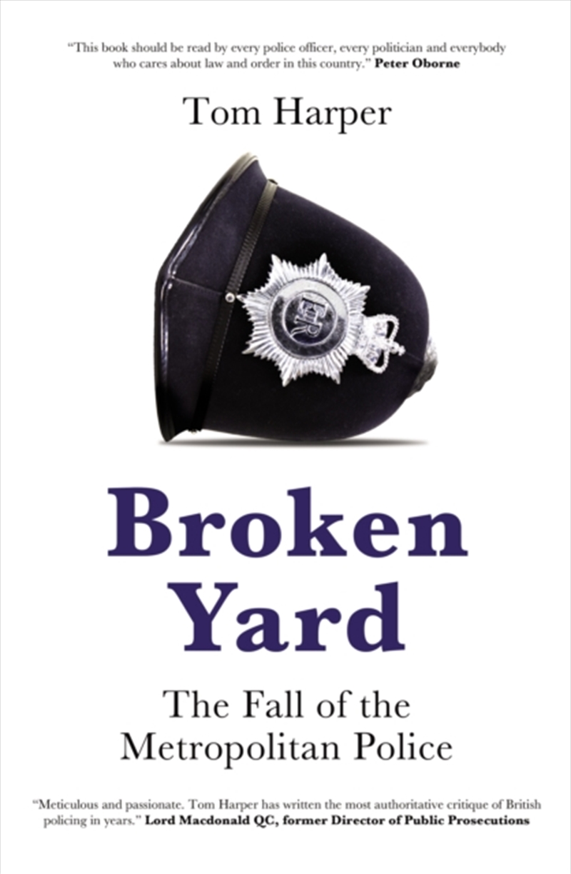 Broken Yard : The Fall Of The Metropolitan Police/Product Detail/Law