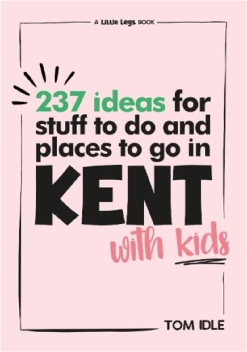 237 Ideas For Stuff To Do And Places To Go In Kent With Kids/Product Detail/Travel & Holidays