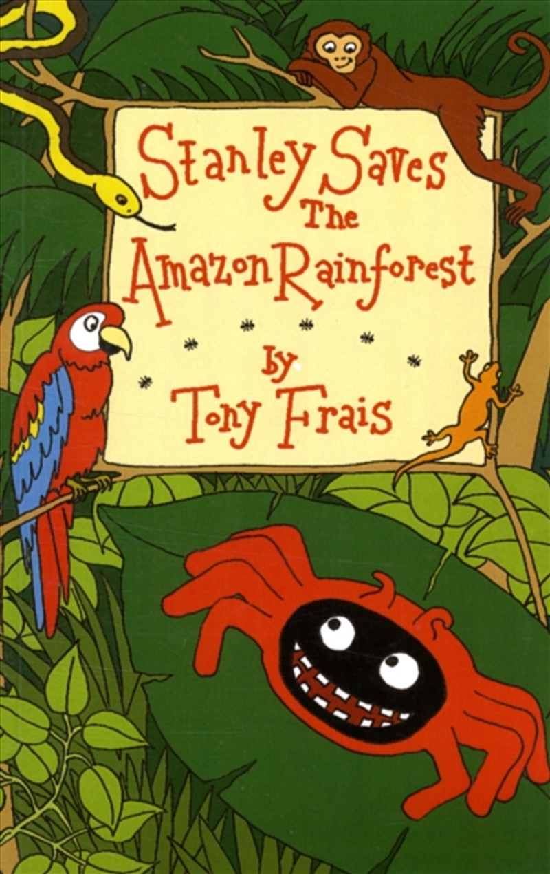 Stanley Saves The Amazon Rainforest/Product Detail/Childrens Fiction Books