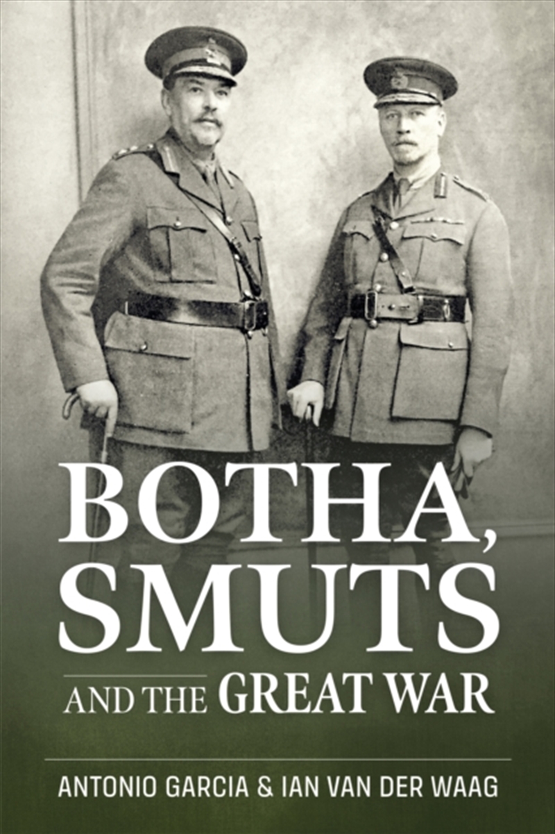 Botha, Smuts And The Great War/Product Detail/History