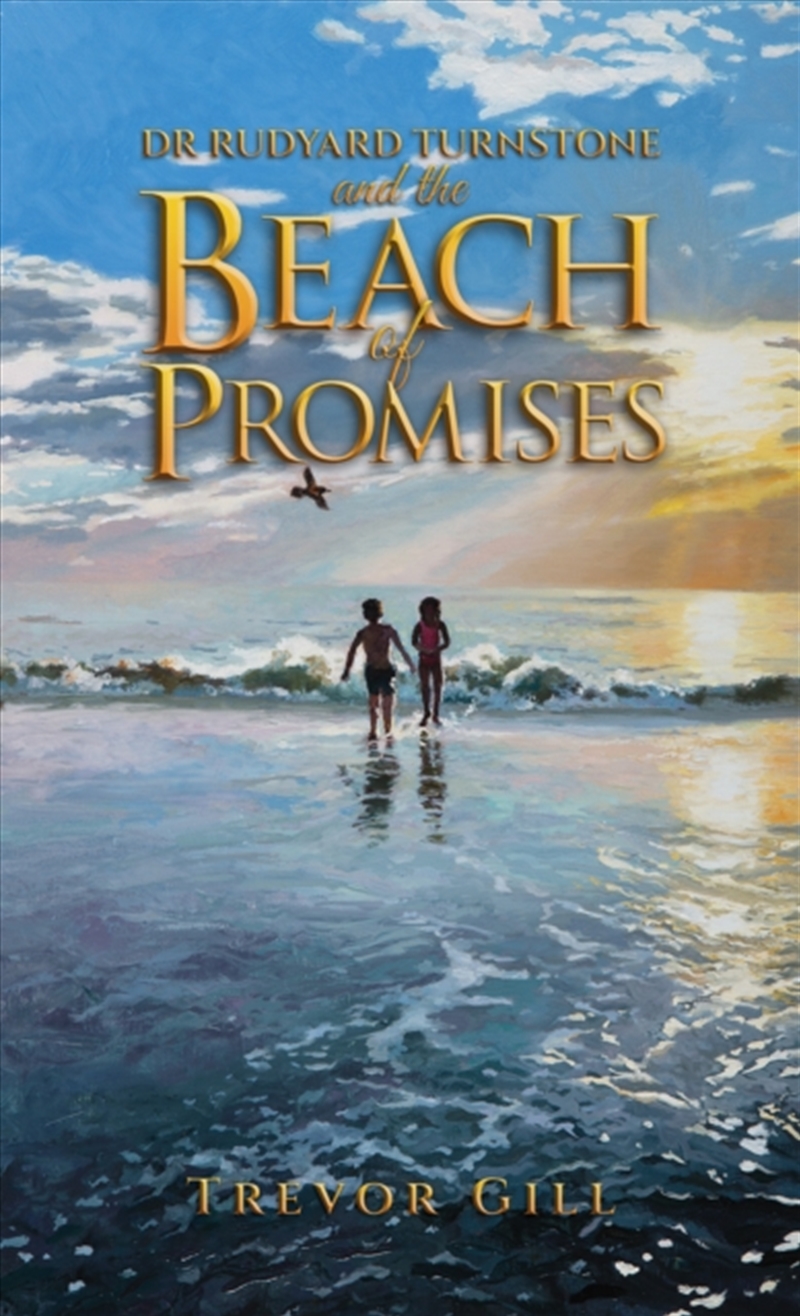 Dr Rudyard Turnstone And The Beach Of Promises/Product Detail/Young Adult Fiction