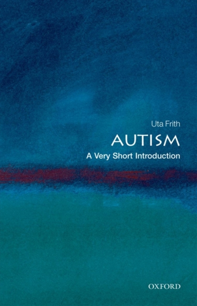 Autism : A Very Short Introduction/Product Detail/Psychology