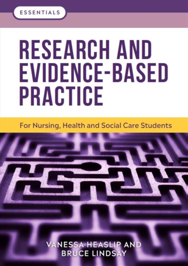 Research And Evidence-Based Practice : For Nursing, Health And Social Care Students/Product Detail/Science