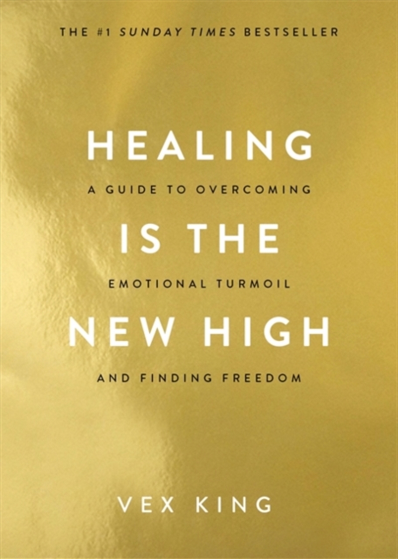 Healing Is The New High : A Guide To Overcoming Emotional Turmoil And Finding Freedom: The #1 Sunday/Product Detail/Self Help & Personal Development