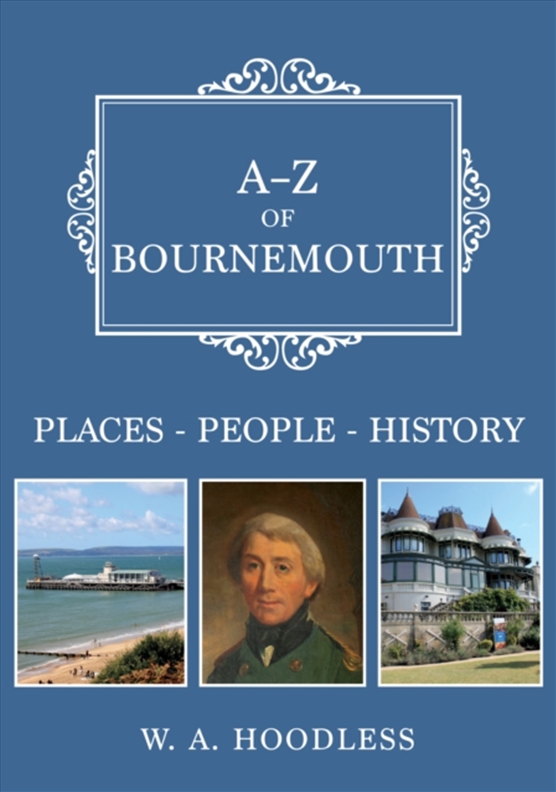 A-Z Of Bournemouth : Places-People-History/Product Detail/History