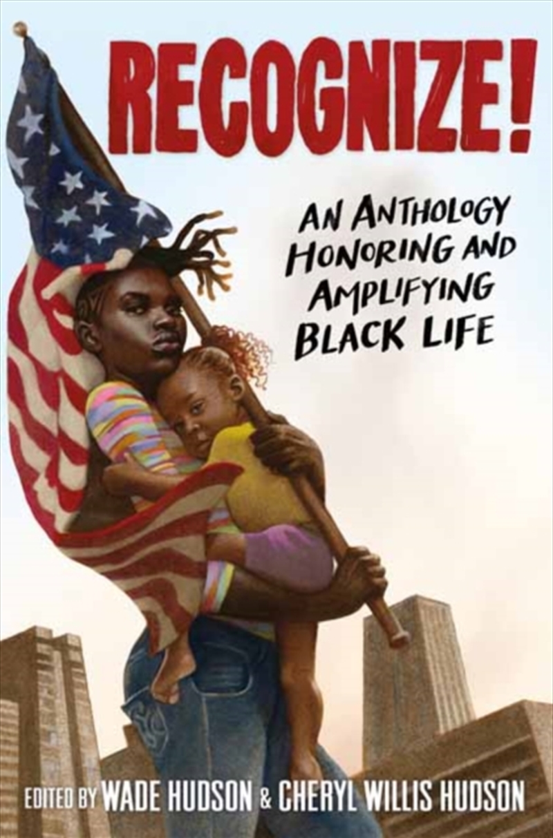 Recognize! : An Anthology Honoring And Amplifying Black Life/Product Detail/Childrens Fiction Books