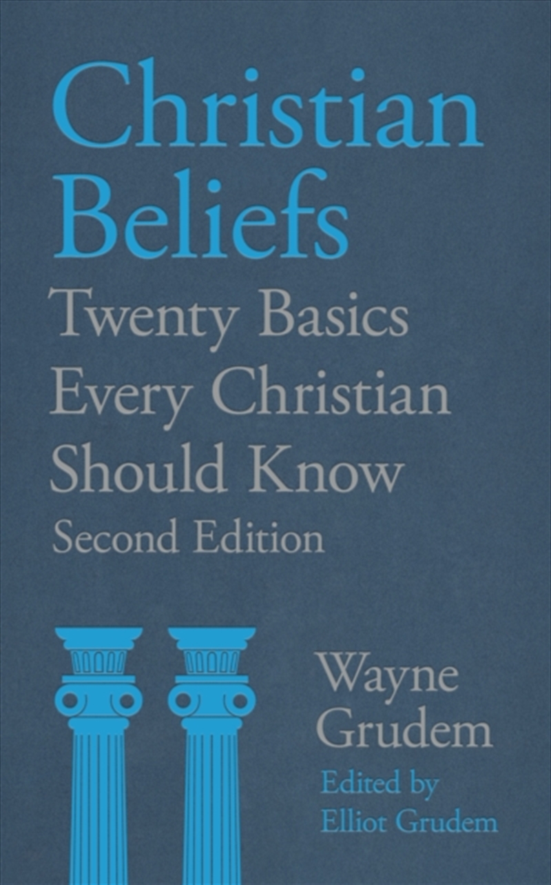 Christian Beliefs : Twenty Basics Every Christian Should Know/Product Detail/Religion & Beliefs