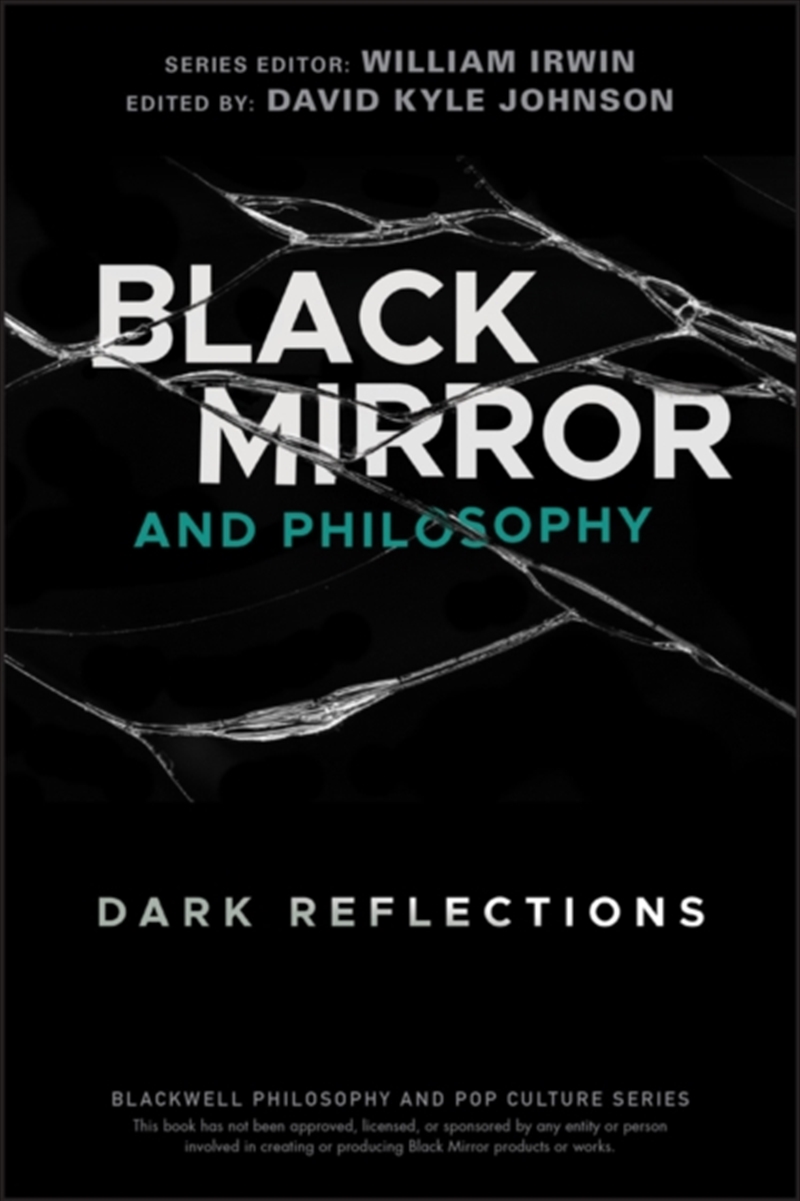 Black Mirror And Philosophy : Dark Reflections/Product Detail/Reading