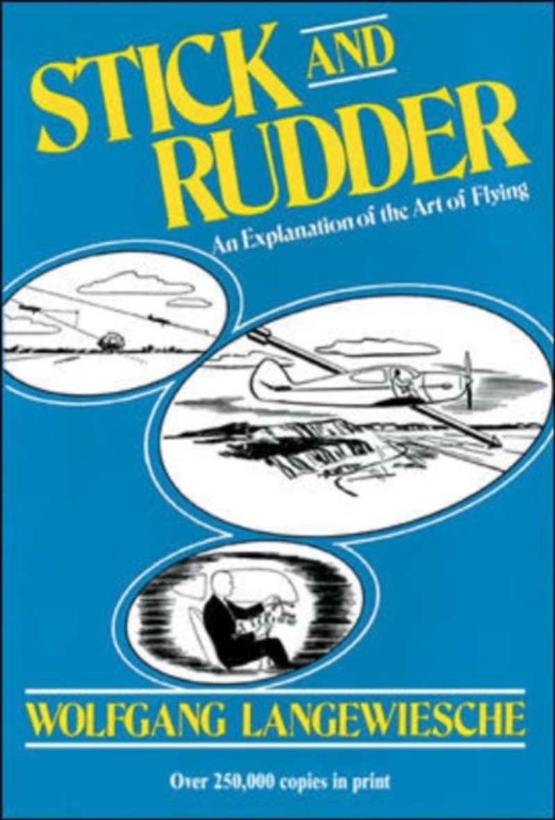 Stick And Rudder: An Explanation Of The Art Of Flying/Product Detail/Science
