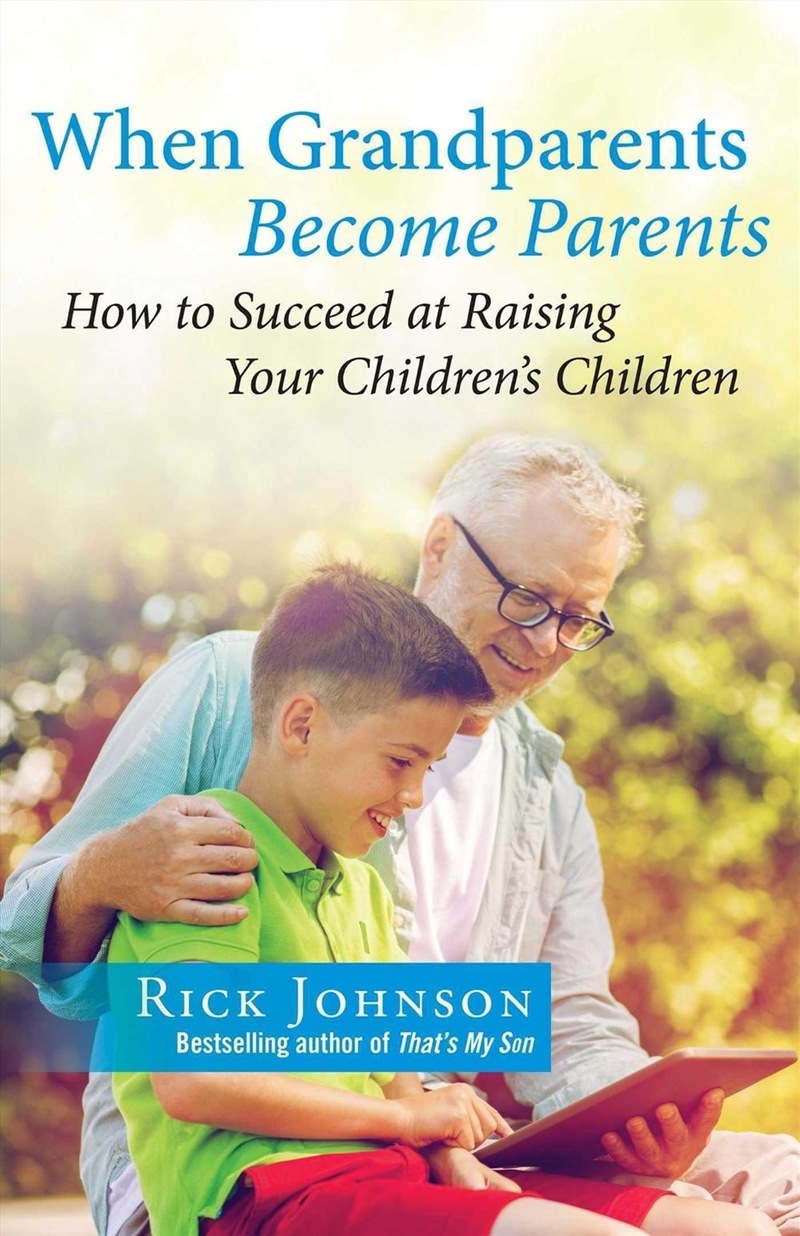 When Grandparents Become Parents : How To Succeed At Raising Your Children's Children/Product Detail/Society & Culture