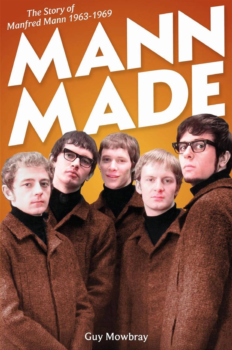 Mann Made : The Story Of Manfred Mann 1963-1969/Product Detail/Arts & Entertainment
