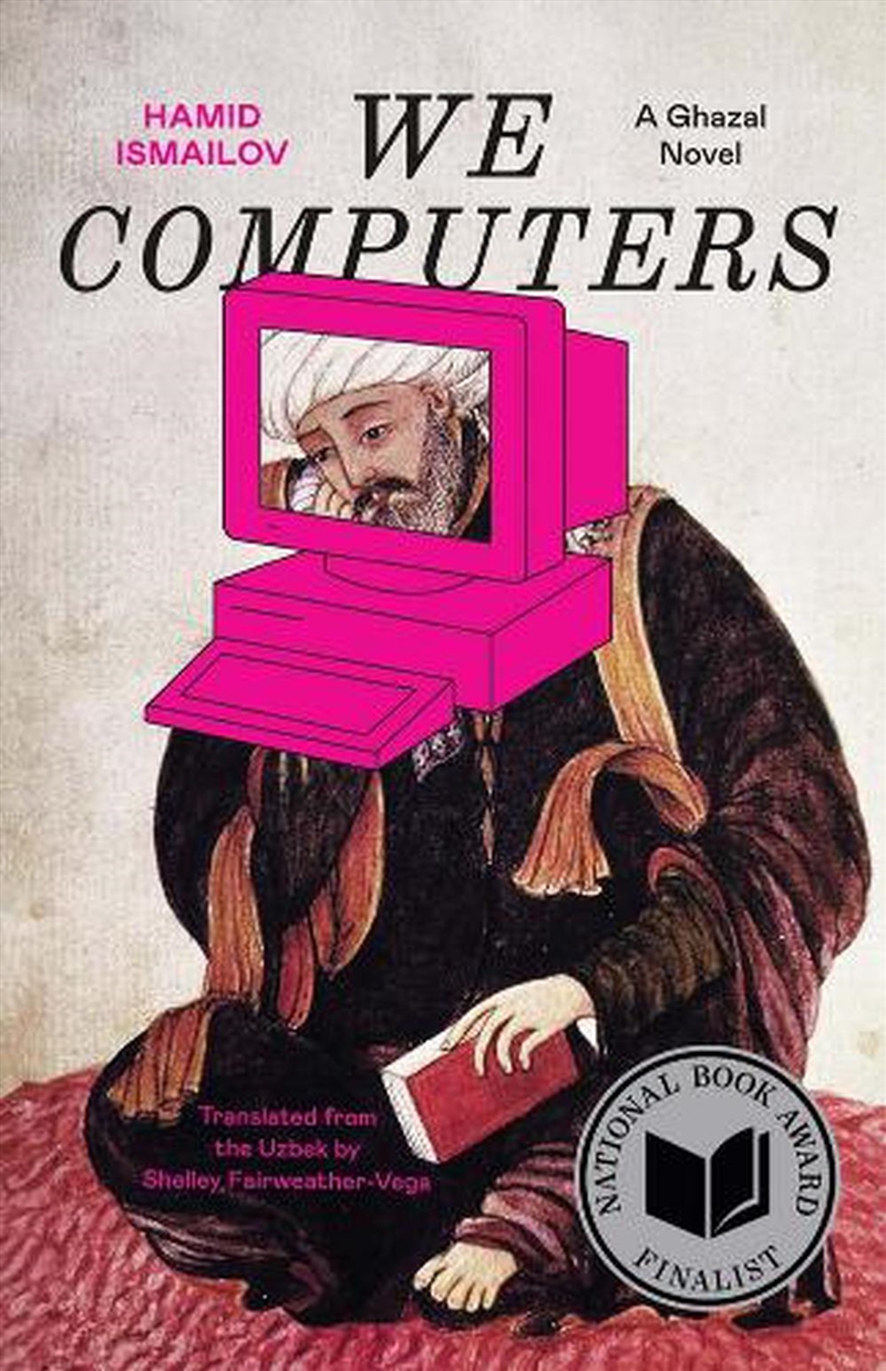 We Computers A Ghazal Novel/Product Detail/General Fiction Books