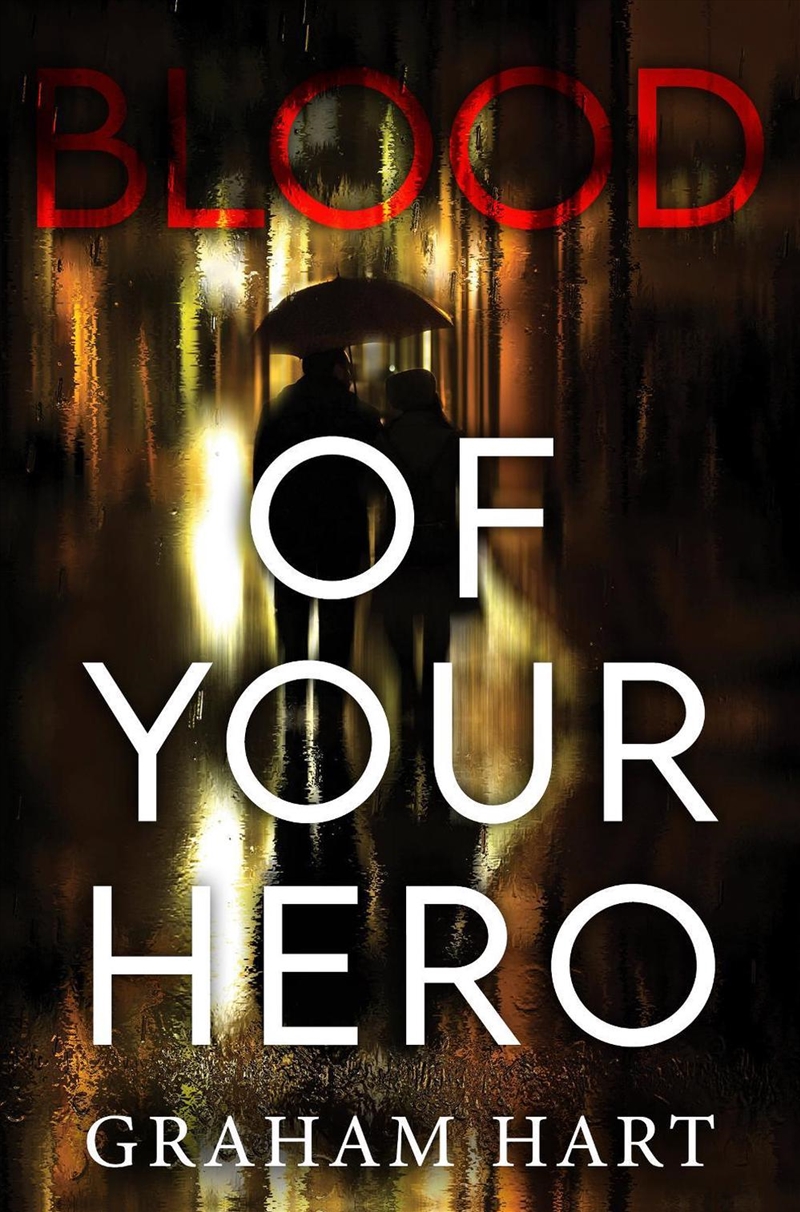 Blood Of Your Hero/Product Detail/Historical Fiction