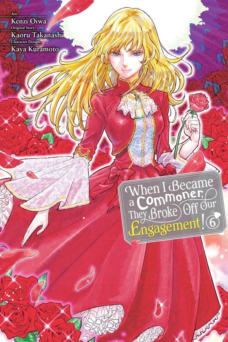 When I Became a Commoner, They Broke Off Our Engagement!, Vol. 6/Product Detail/Manga