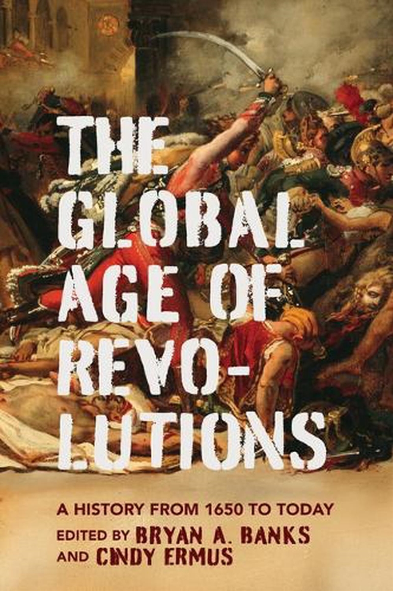 The Global Age Of Revolutions/Product Detail/History