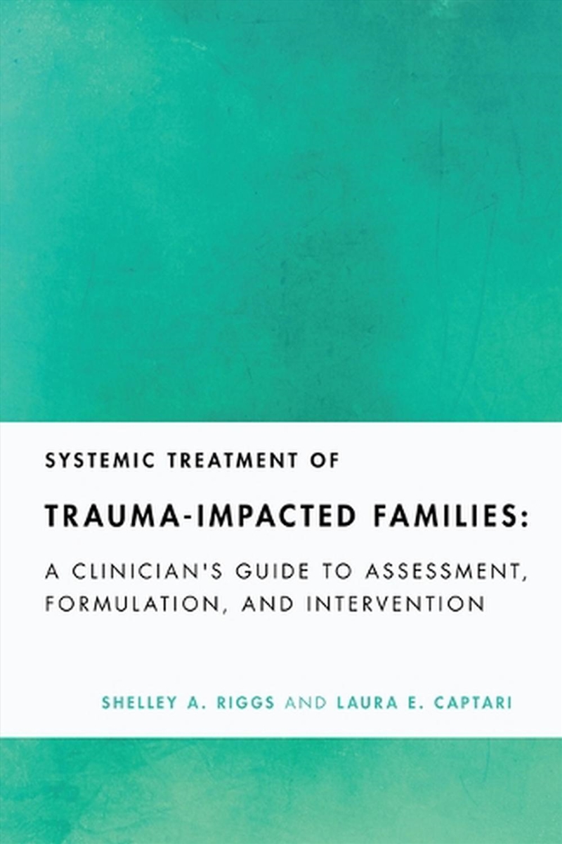 Systemic Treatment Of Trauma-Impacted Families/Product Detail/Family & Health