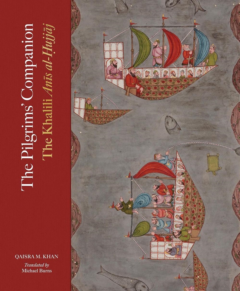 Pilgrims' Companion: The Khalili Anis Al-Hujjaj/Product Detail/Art