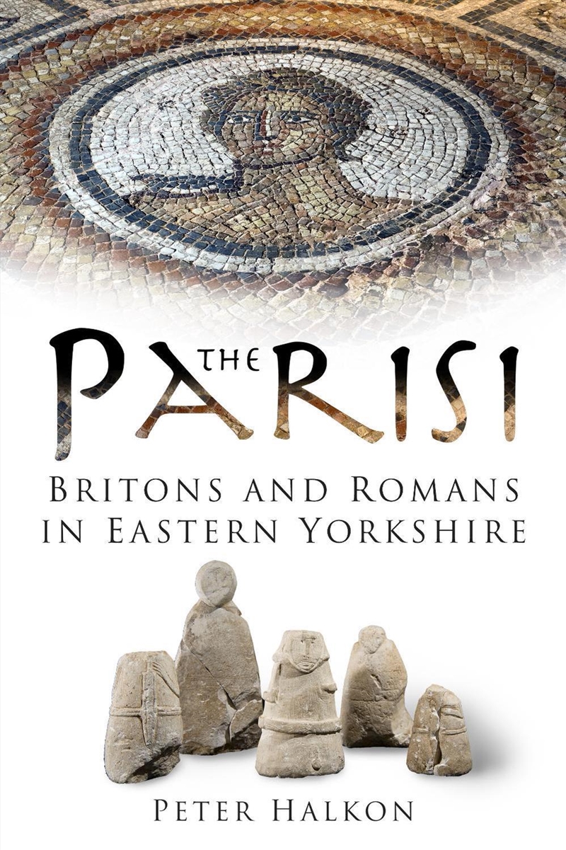 Parisi: Britains And Romans In Eastern Yorkshire/Product Detail/History