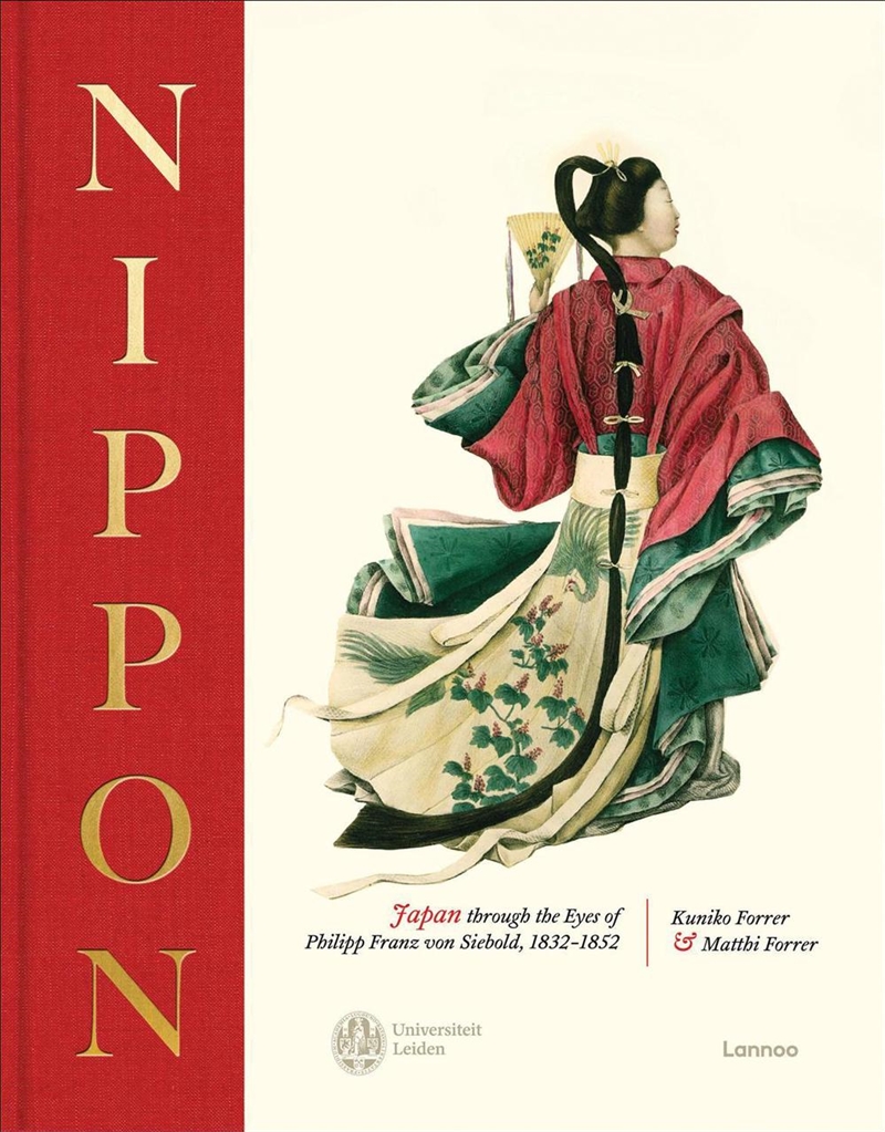 Nippon: Japan Through The Eyes Of Philipp Franz Von Siebold, 1832-1852/Product Detail/Society & Culture