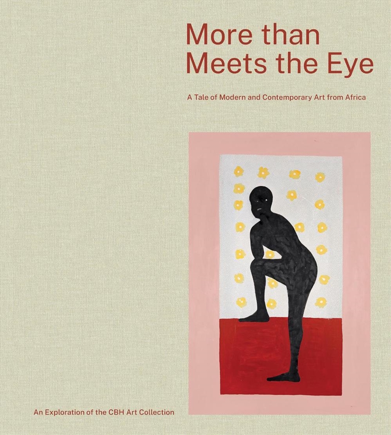 More Than Meets The Eye: A Tale Of Modern And Contemporary Art From Africa/Product Detail/Art