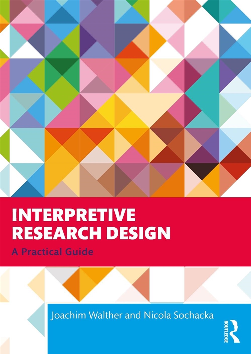Interpretive Research Design/Product Detail/Reference & Encylopaedias