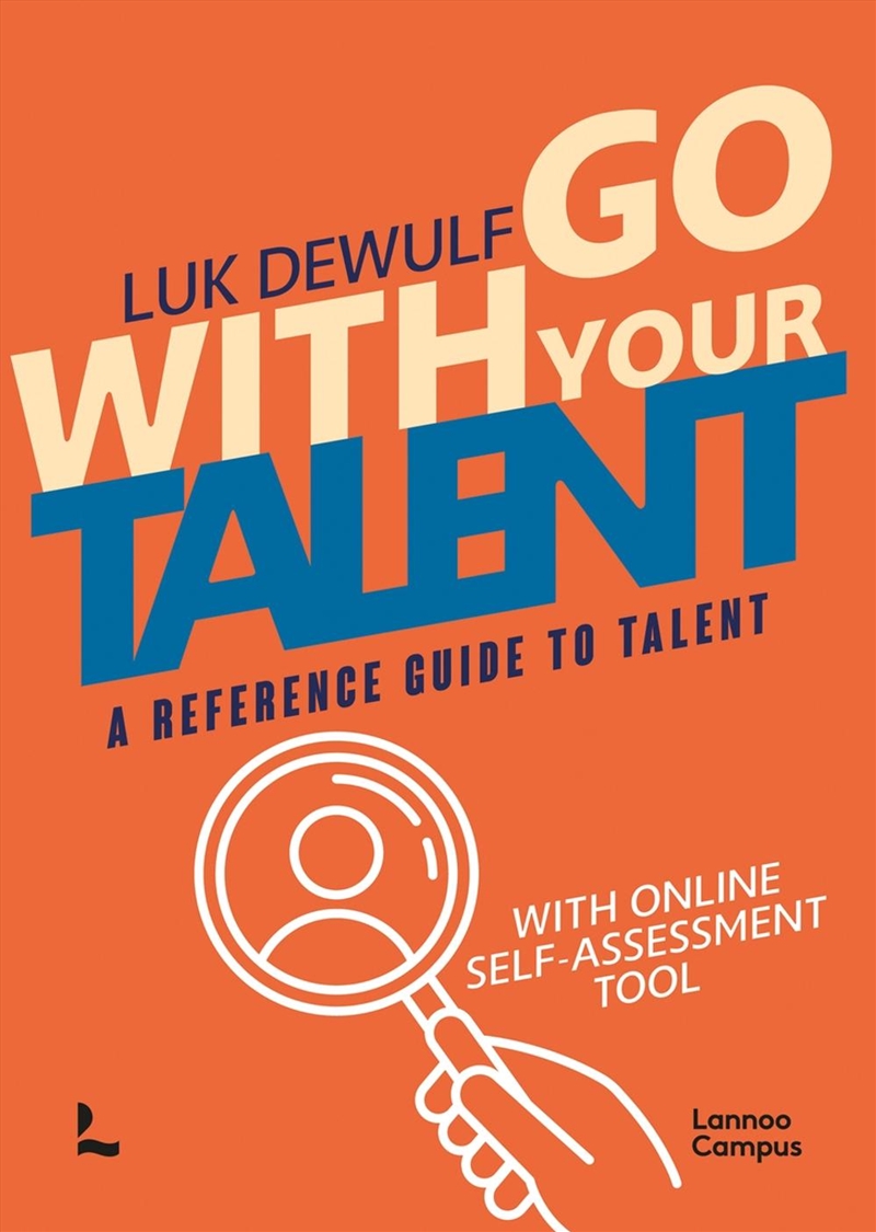 Go With Your Talent: A Reference Guide To Talent - With Online Self-Assessment Tool/Product Detail/Self Help & Personal Development