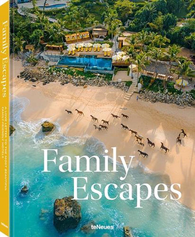 Family Escapes: A Love Letter To The Most Beautiful Family Friendly Hotels/Product Detail/Travel & Holidays