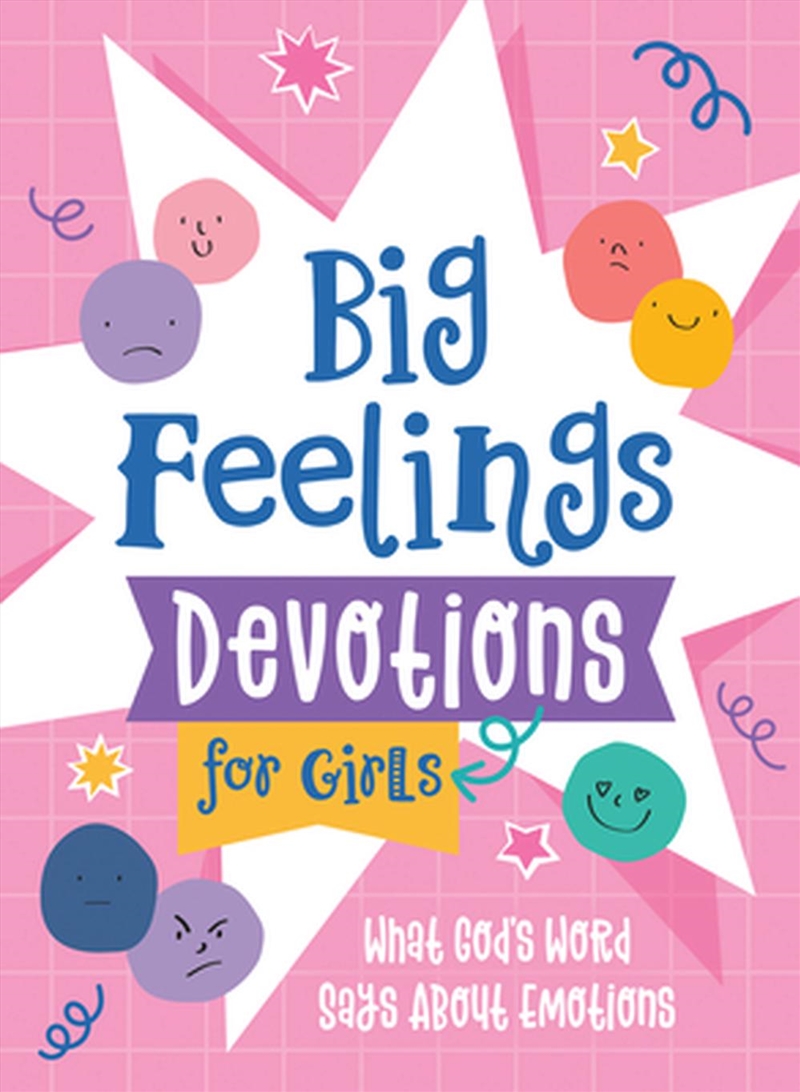 Big Feelings Devotions For Girls: What God's Word Says About Emotions/Product Detail/Early Childhood Fiction Books