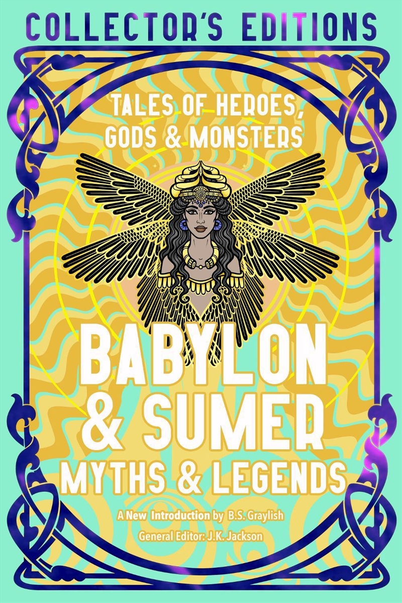 Babylon & Sumer Myths & Legends: Tales Of Gods, Heroes & Monsters/Product Detail/Fantasy Fiction