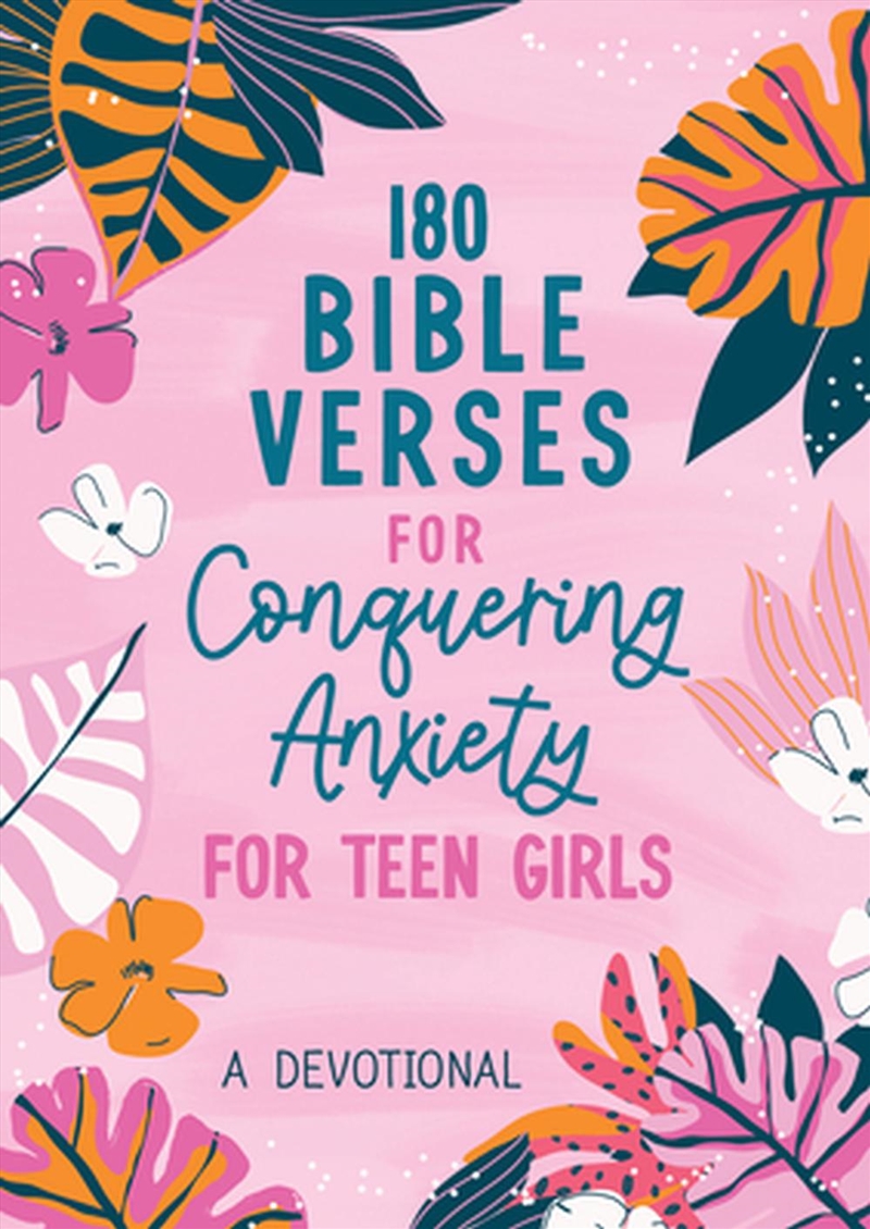 180 Bible Verses For Conquering Anxiety For Teen Girls: A Devotional/Product Detail/Religion & Beliefs