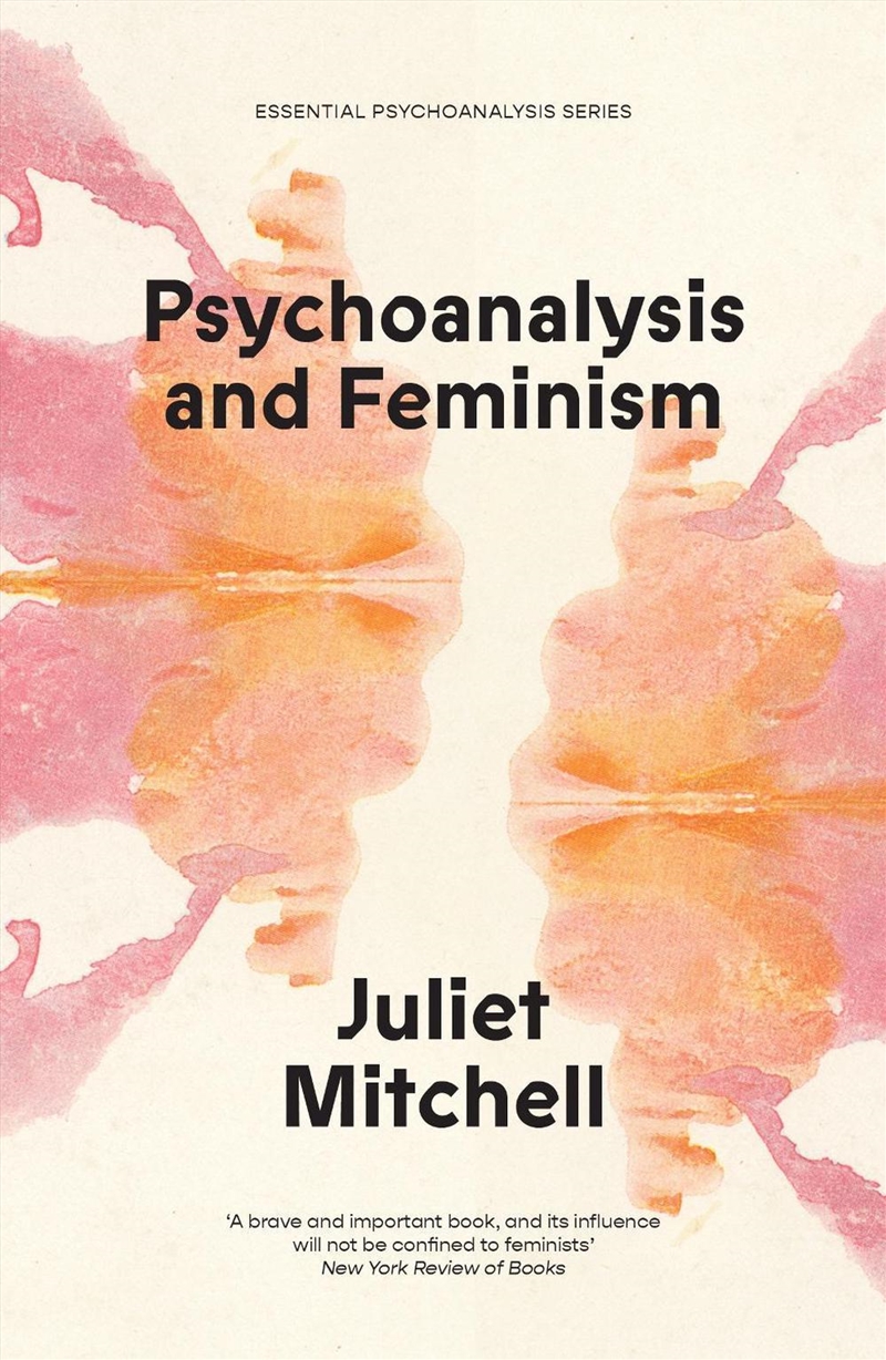 Psychoanalysis and Feminism: A Radical Reassessment of Freudian Psychoanalysis/Product Detail/Psychology