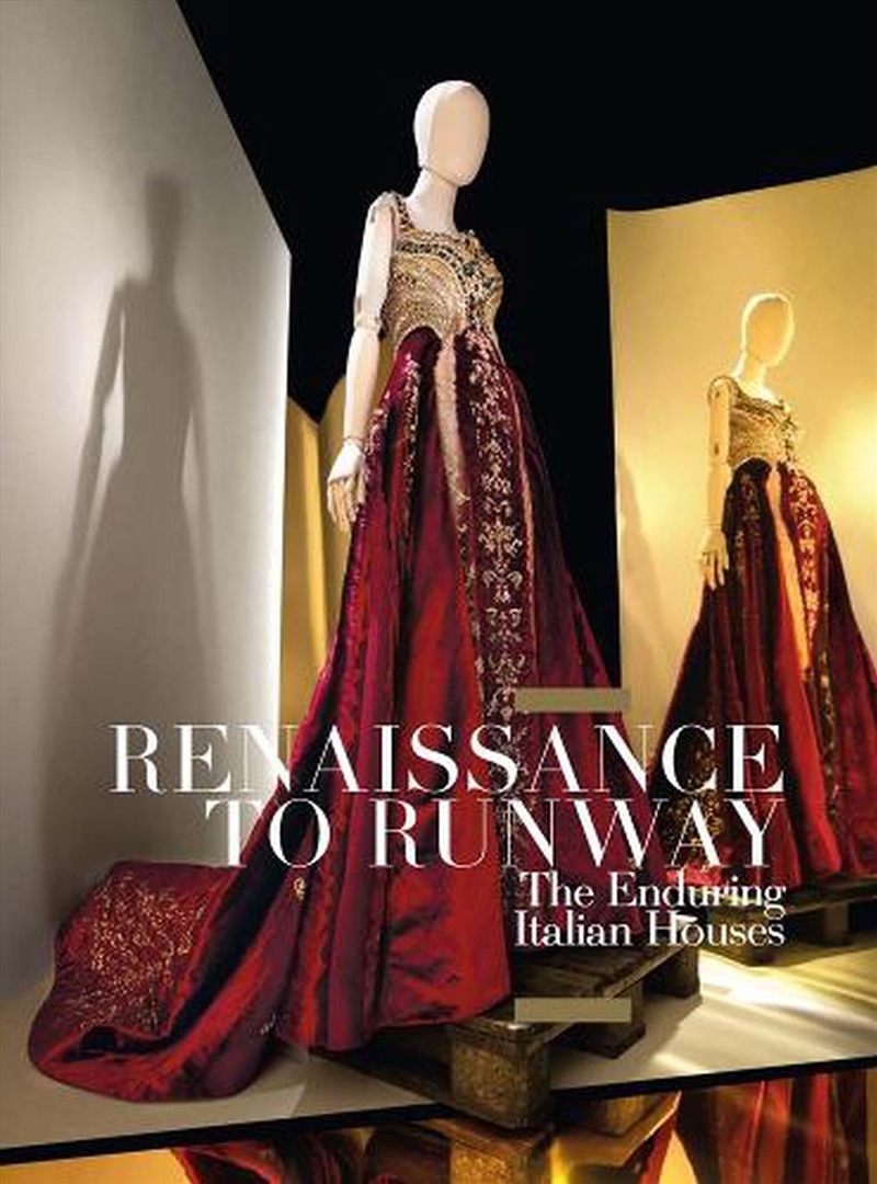 Renaissance To Runway : The Enduring Italian Houses/Product Detail/Art