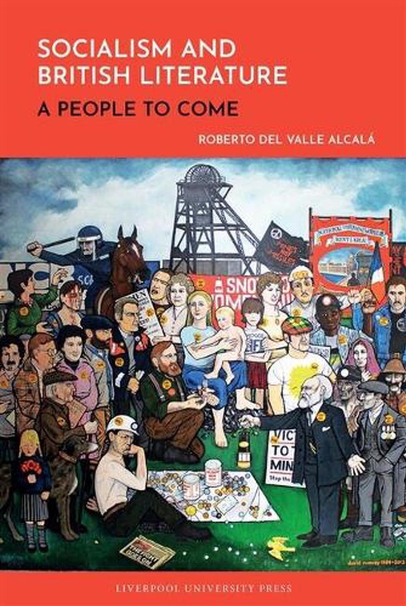 Socialism And British Literature : A People To Come/Product Detail/Literature & Poetry