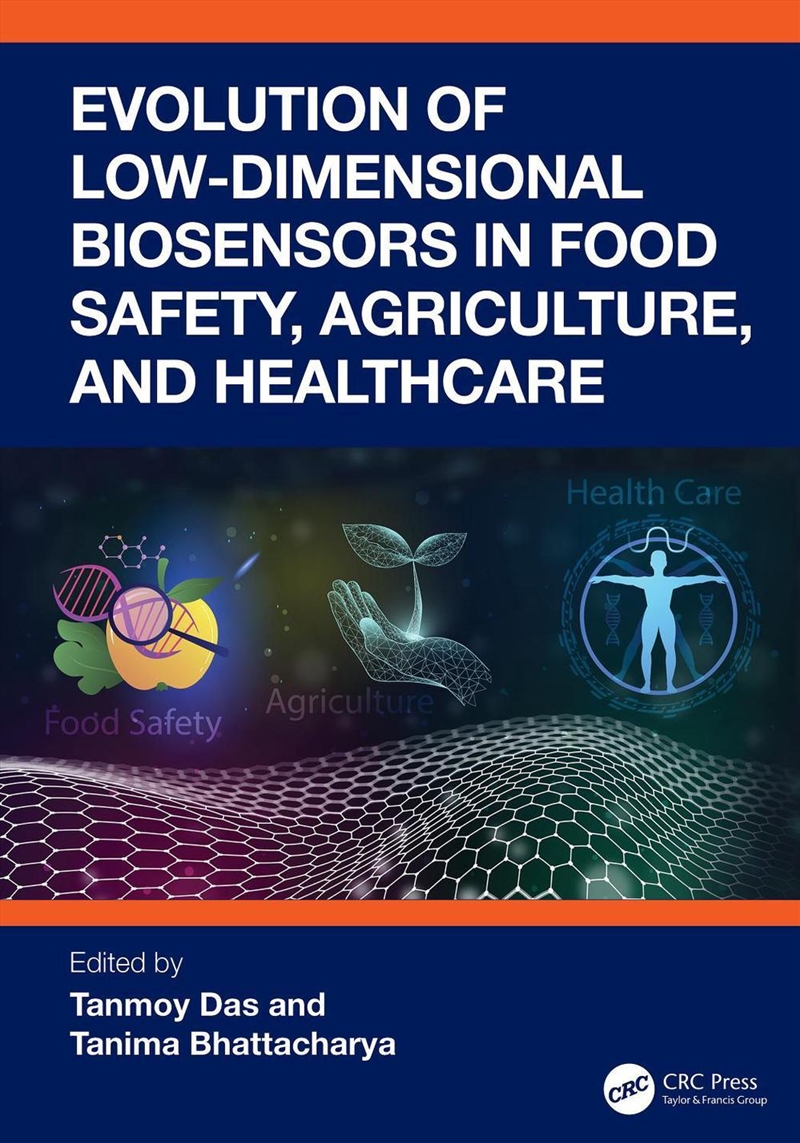 Evolution Of Low-Dimensional Biosensors In Food Safety, Agriculture, And Healthcare/Product Detail/Reading