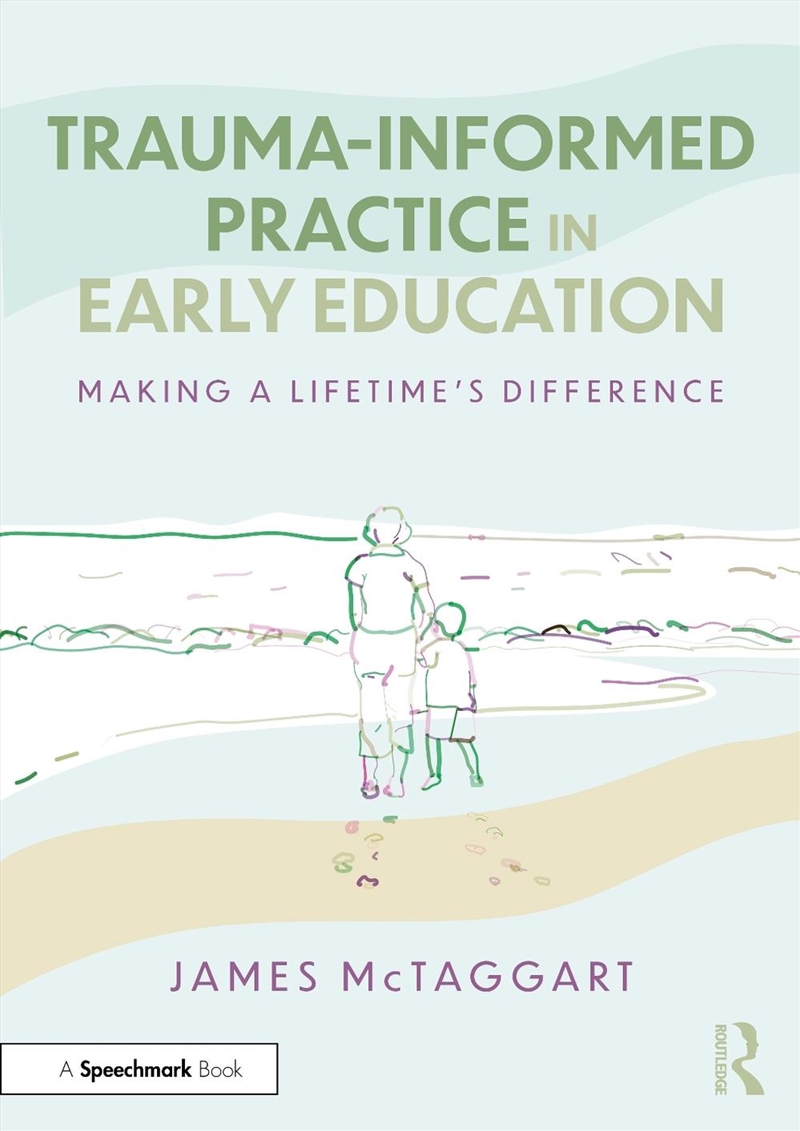 Trauma-Informed Practice in Early Education/Product Detail/Education & Textbooks