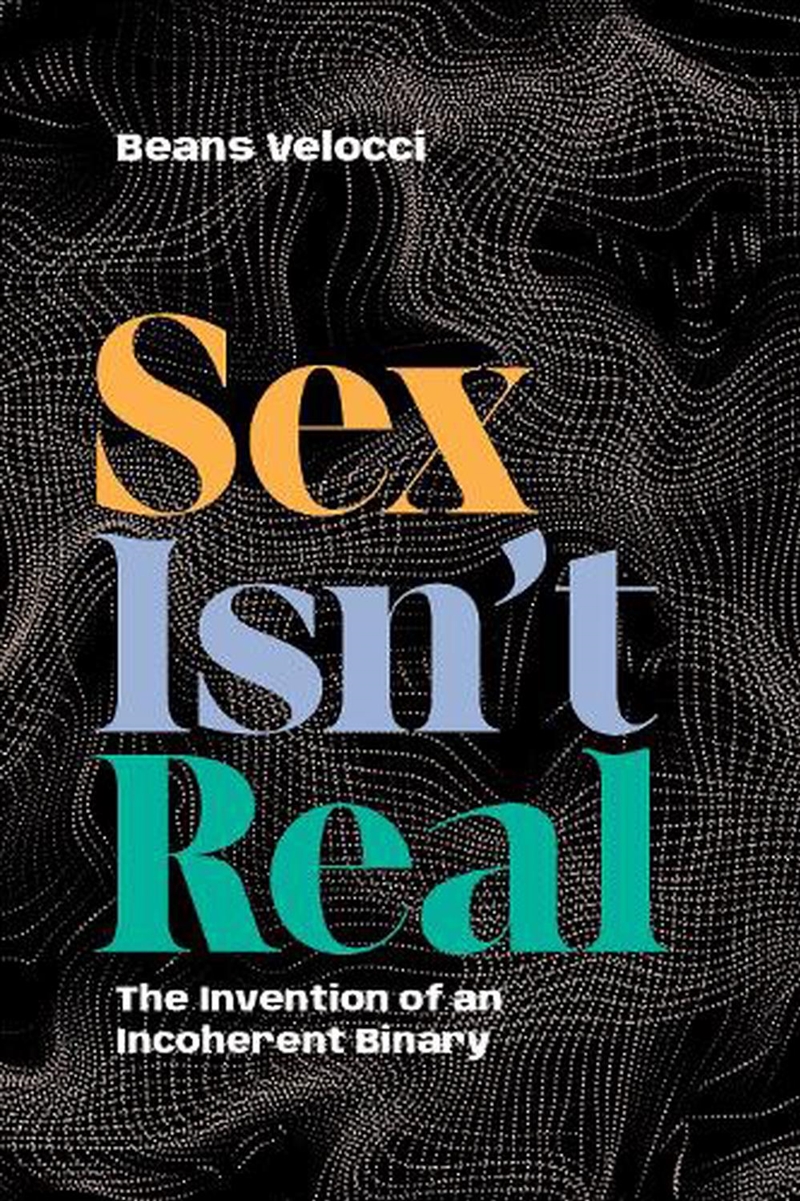 Sex Isn't Real/Product Detail/Society & Culture