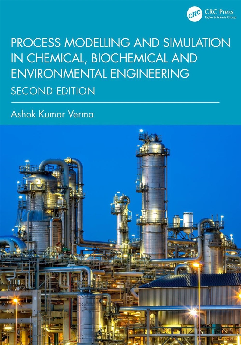 Process Modelling and Simulation in Chemical, Biochemical and Environmental Engineering/Product Detail/Science