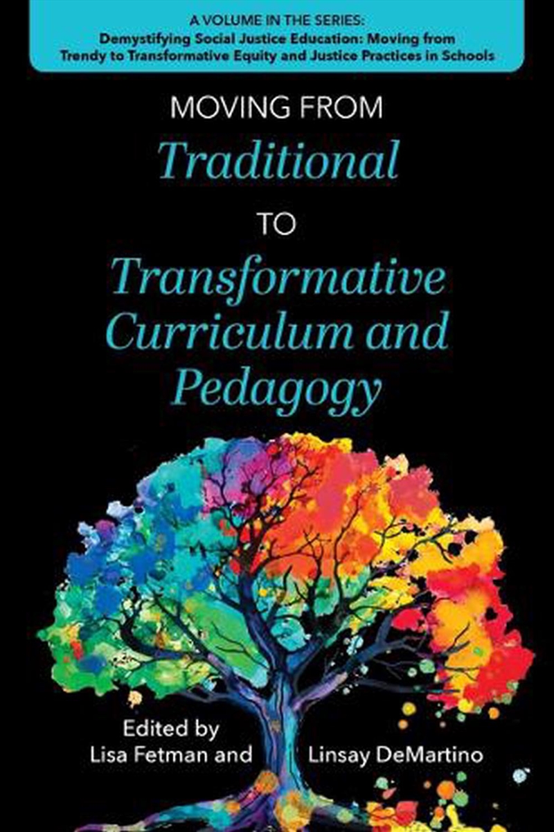 Moving from Traditional to Transformative Curriculum and Pedagogy/Product Detail/Teaching