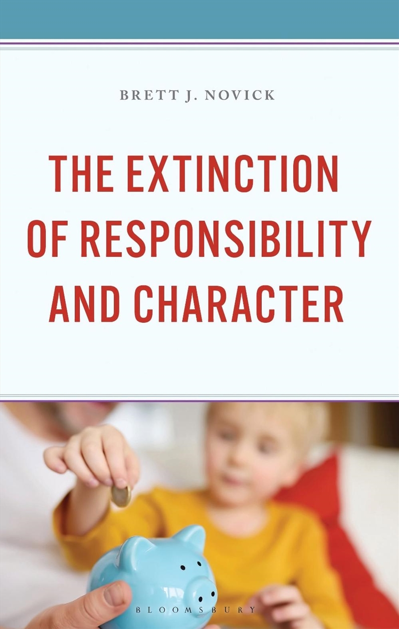 The Extinction of Responsibility and Character/Product Detail/Teaching