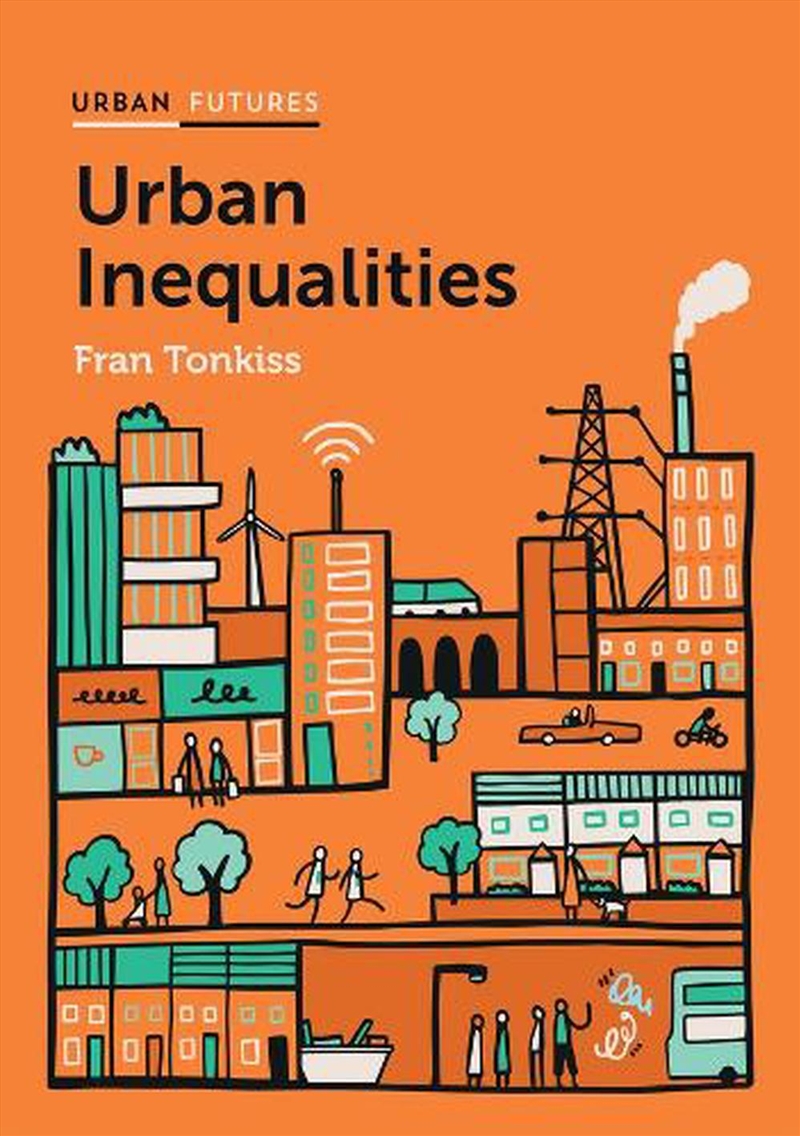 Urban Inequalities : Divided Cities In The Twenty-First Century/Product Detail/Psychology
