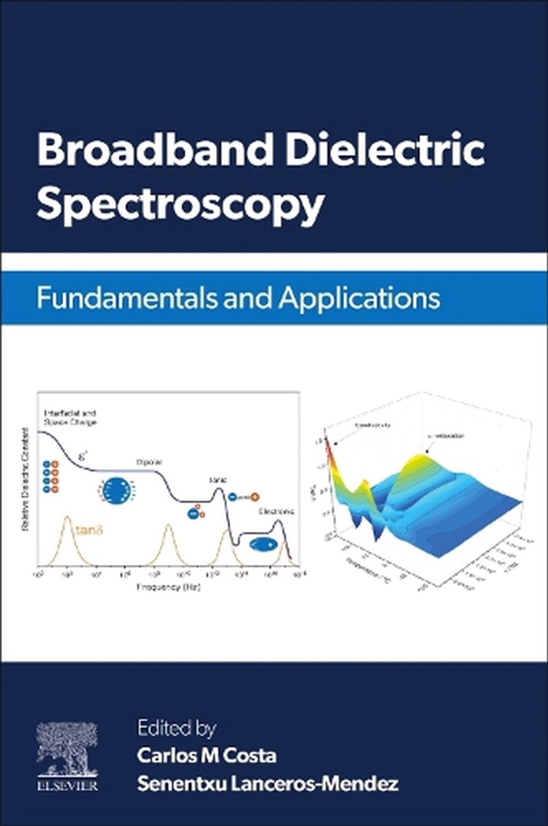 Broadband Dielectric Spectroscopy : Fundamentals And Applications/Product Detail/Science