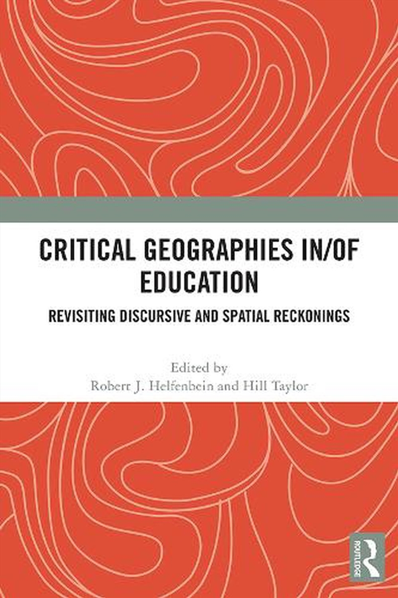 Critical Geographies In/Of Edu/Product Detail/Teaching